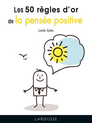 cover image of Les 50 règles d'or de la pensée positive